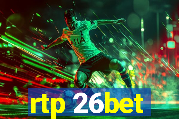 rtp 26bet
